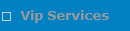Vip Services